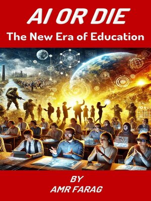 cover image of AI OR DIE the New Era of Education